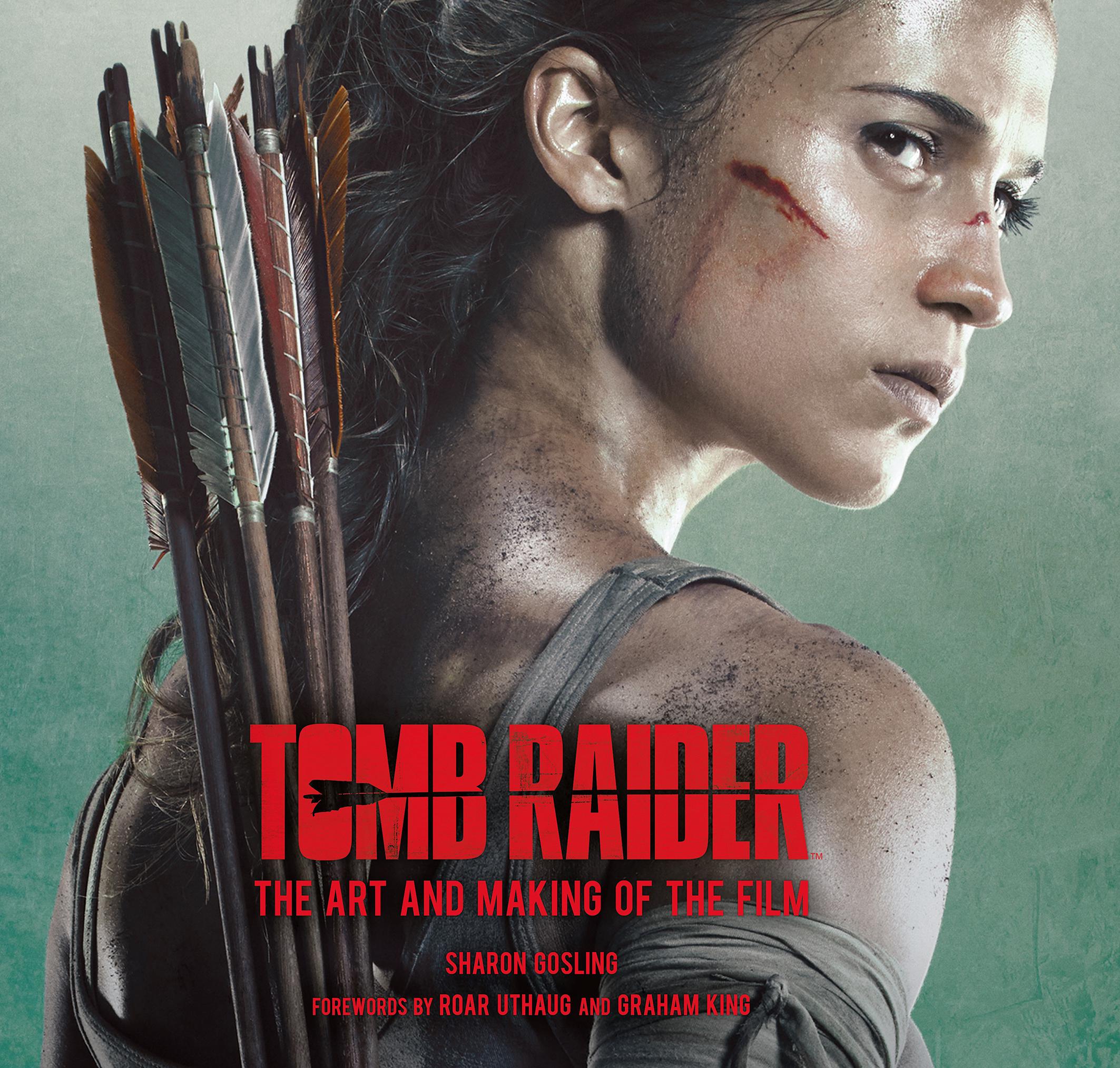 Titan Books - Tomb Raider: The Art and Making of the Film - Sharon ...