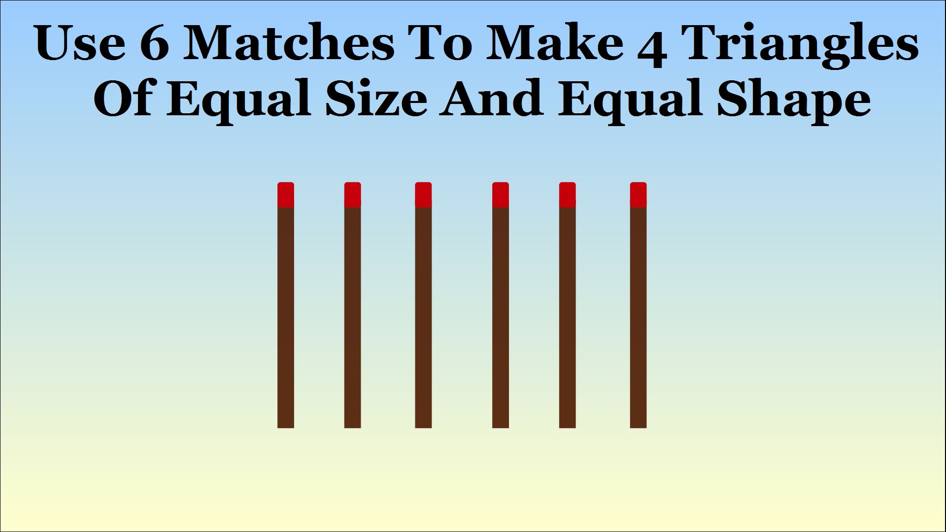 THE HARDEST Matchstick Puzzle Ever! Make 4 Triangles - YouTube