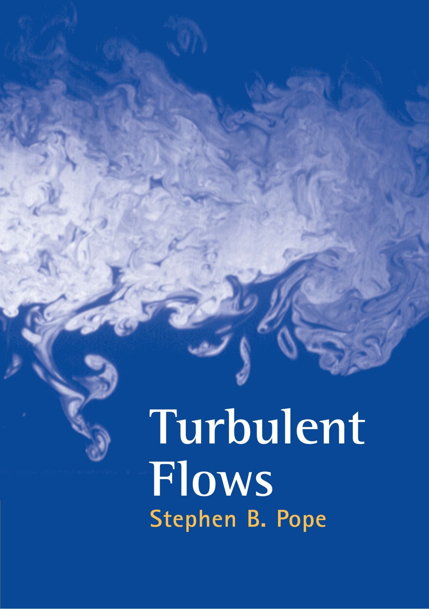 Amazon.fr - Turbulent Flows - Stephen B. Pope - Livres
