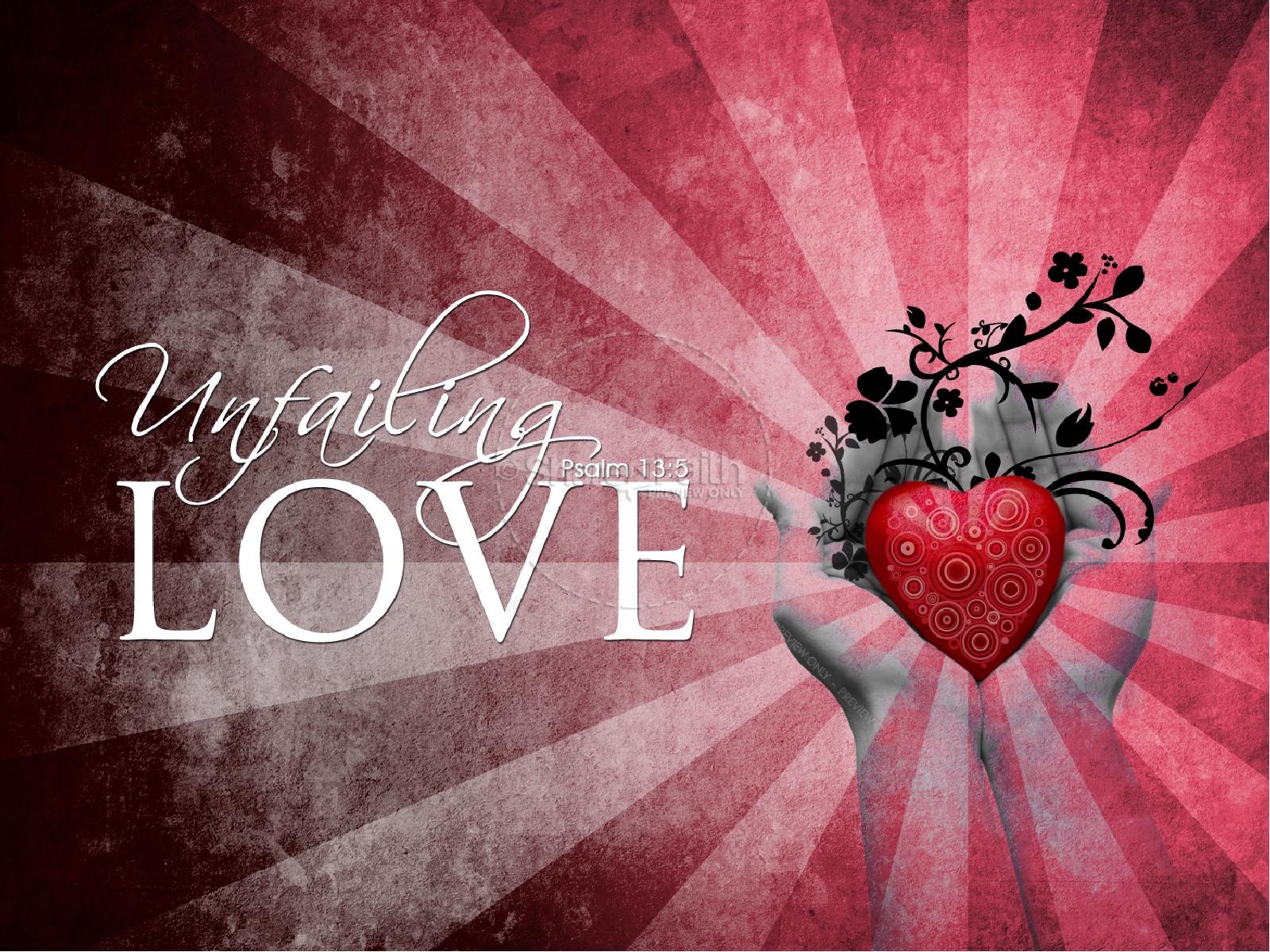 Unfailing Love Powerpoint | Valentines Day PowerPoints