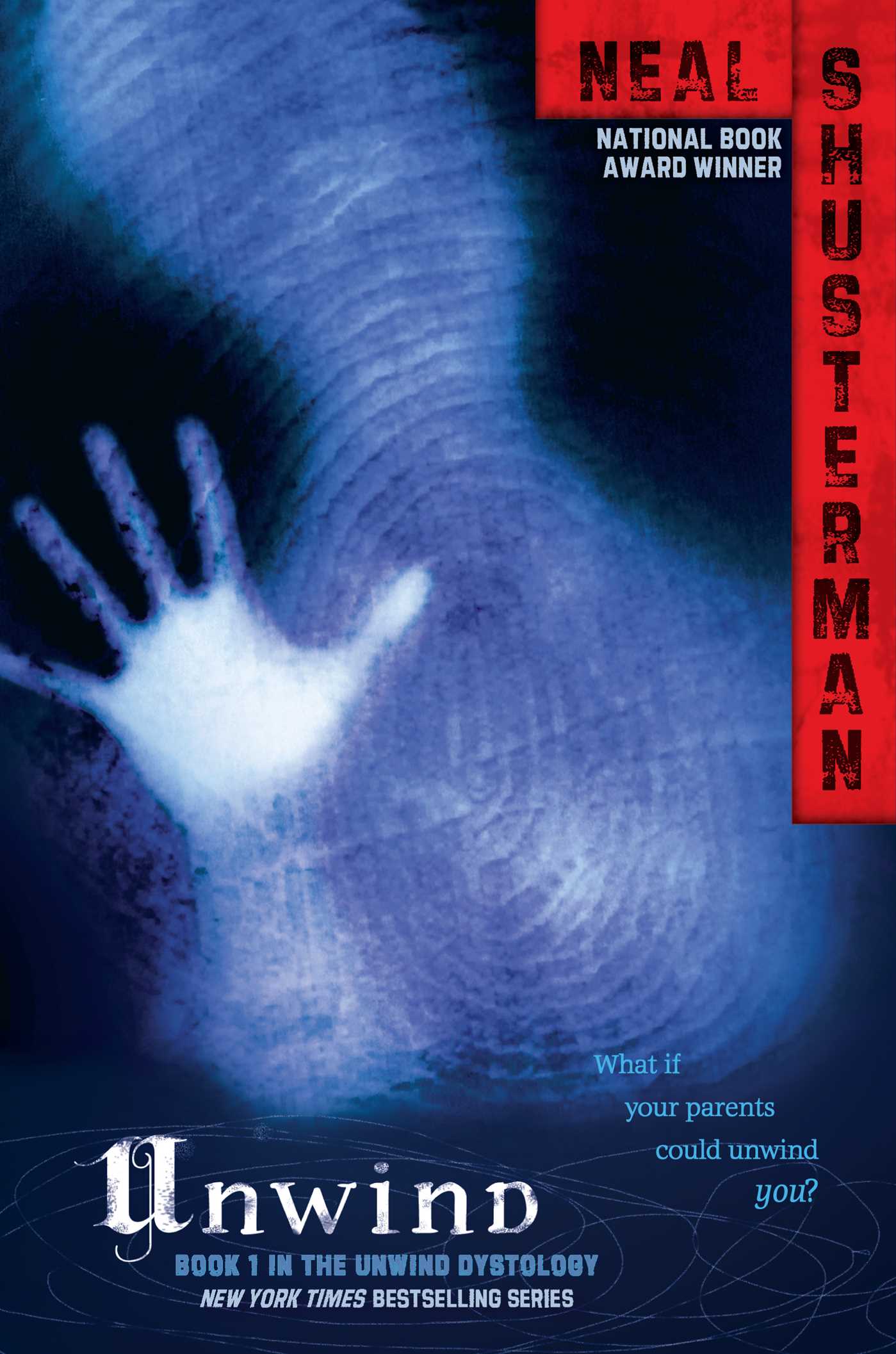 Unwind | Book by Neal Shusterman | Official Publisher Page | Simon ...