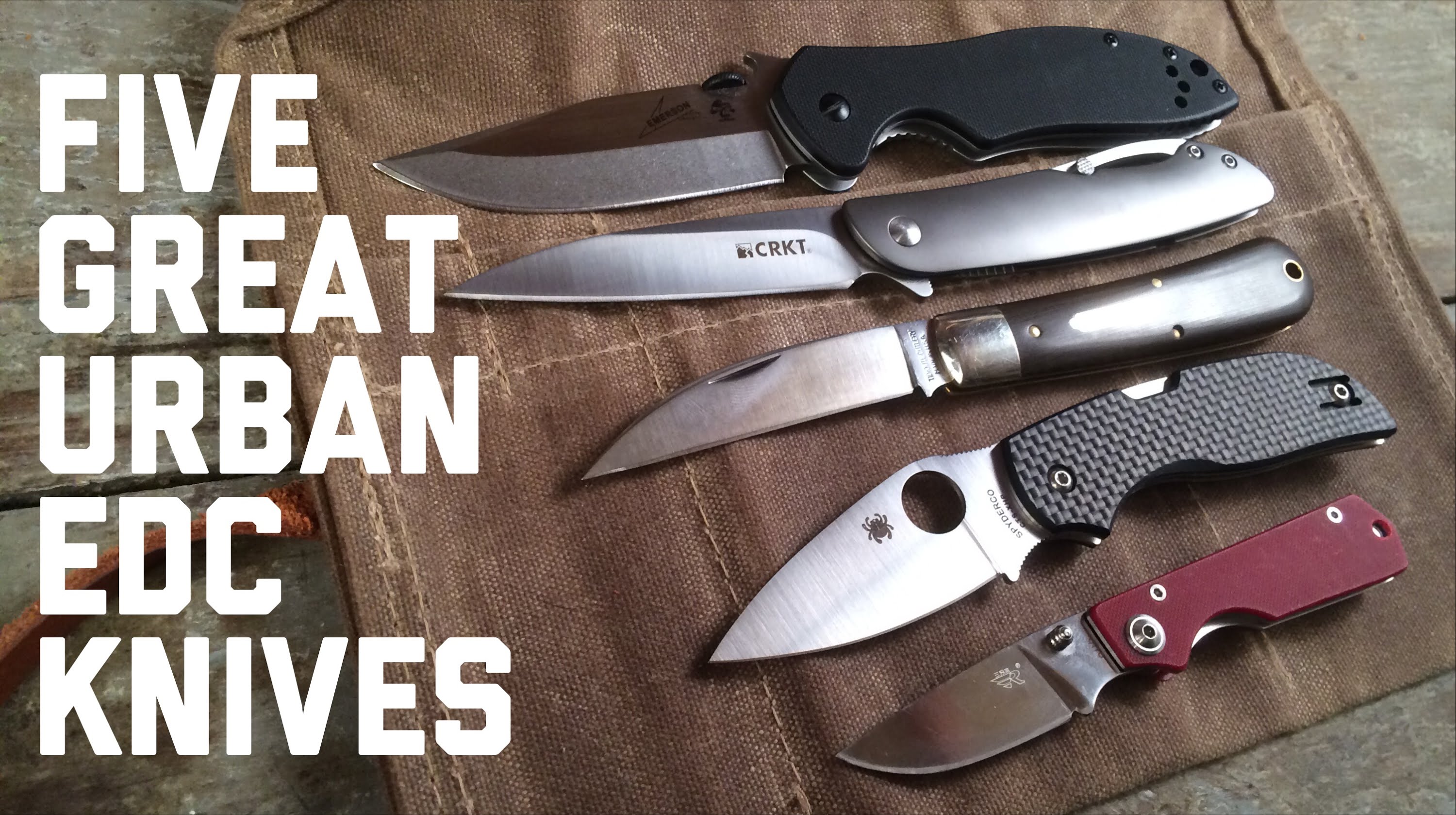 Five Great Knives for Urban EDC 2015 | Spyderco, Kershaw, CRKT ...