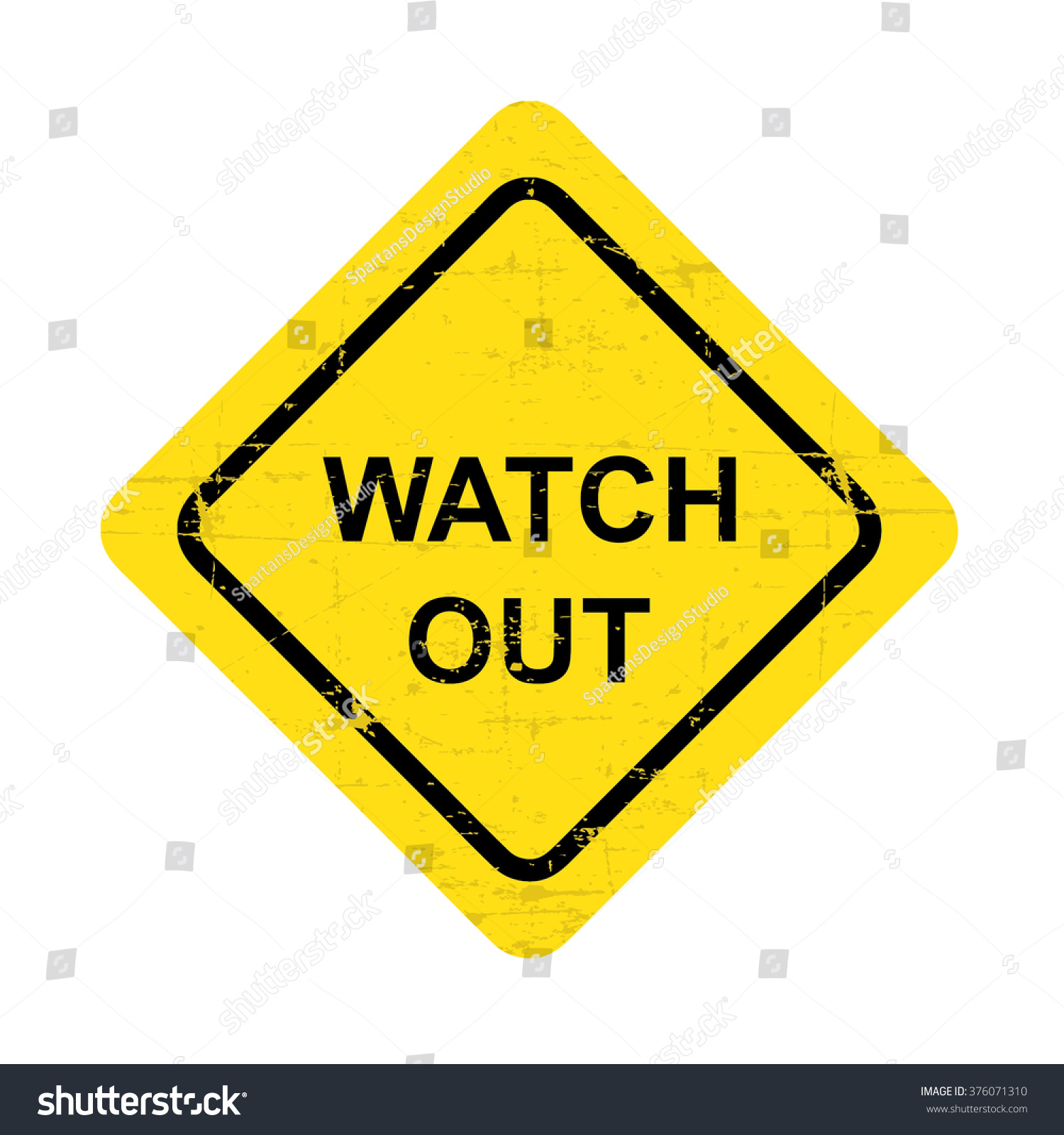 Watch Out Sign Grungy Effect Stock Vector 376071310 - Shutterstock