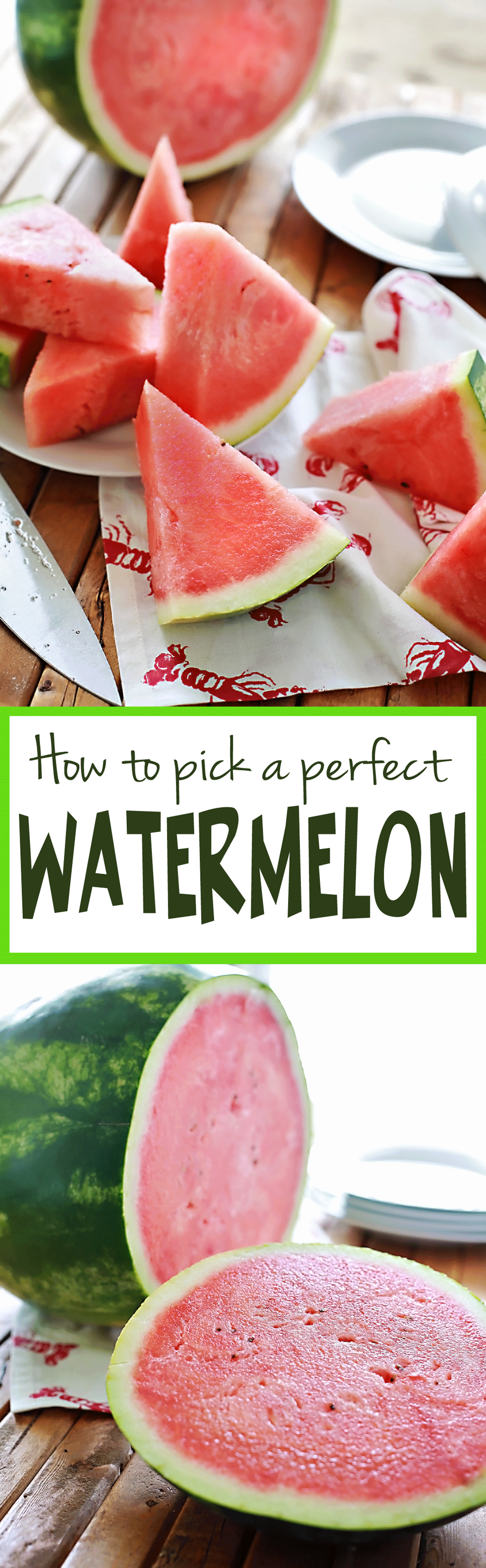 Watermelon: How to find the Perfect Watermelon | Tangled with Taste
