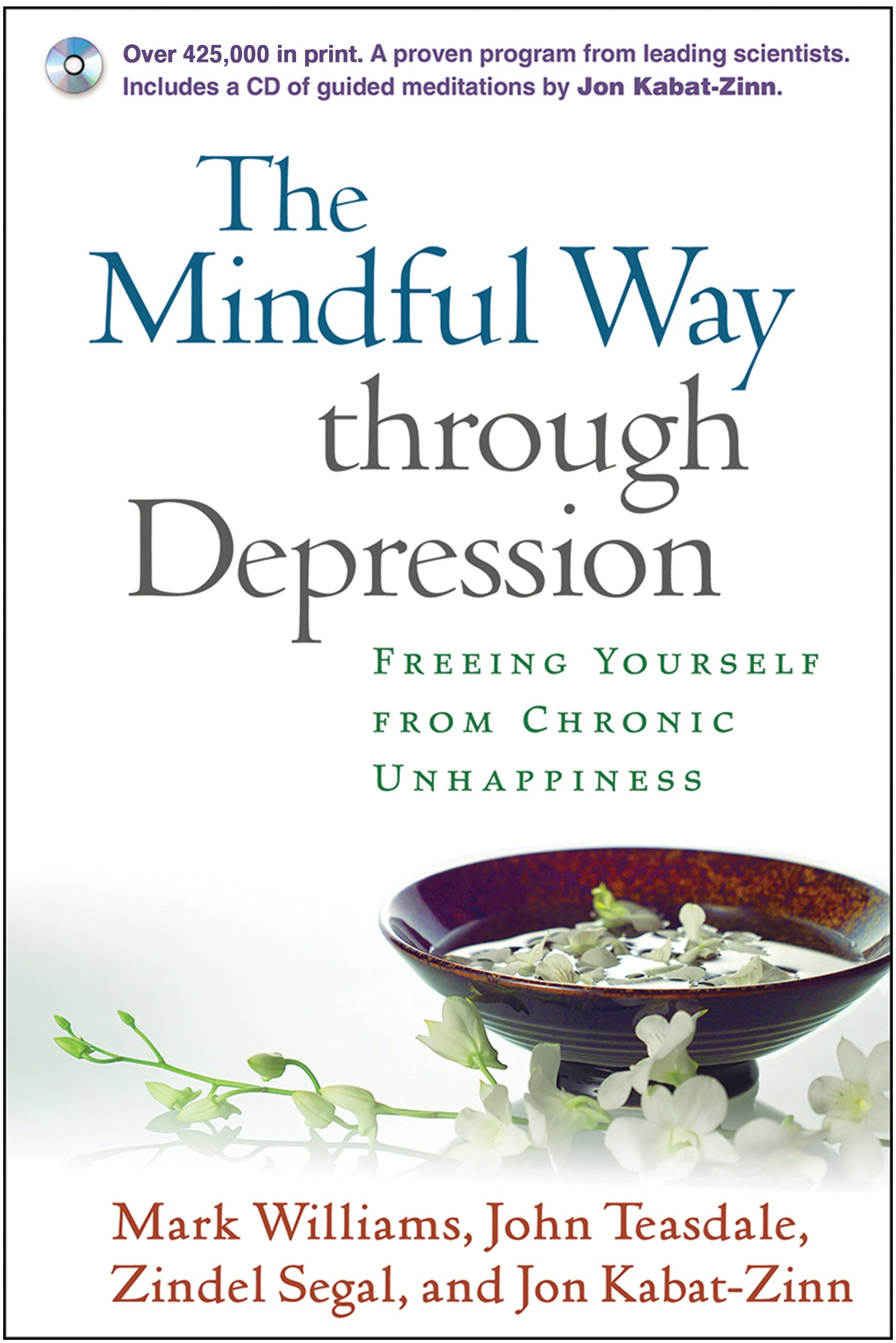 The Mindful Way Through Depression: Freeing Yourself from Chronic ...