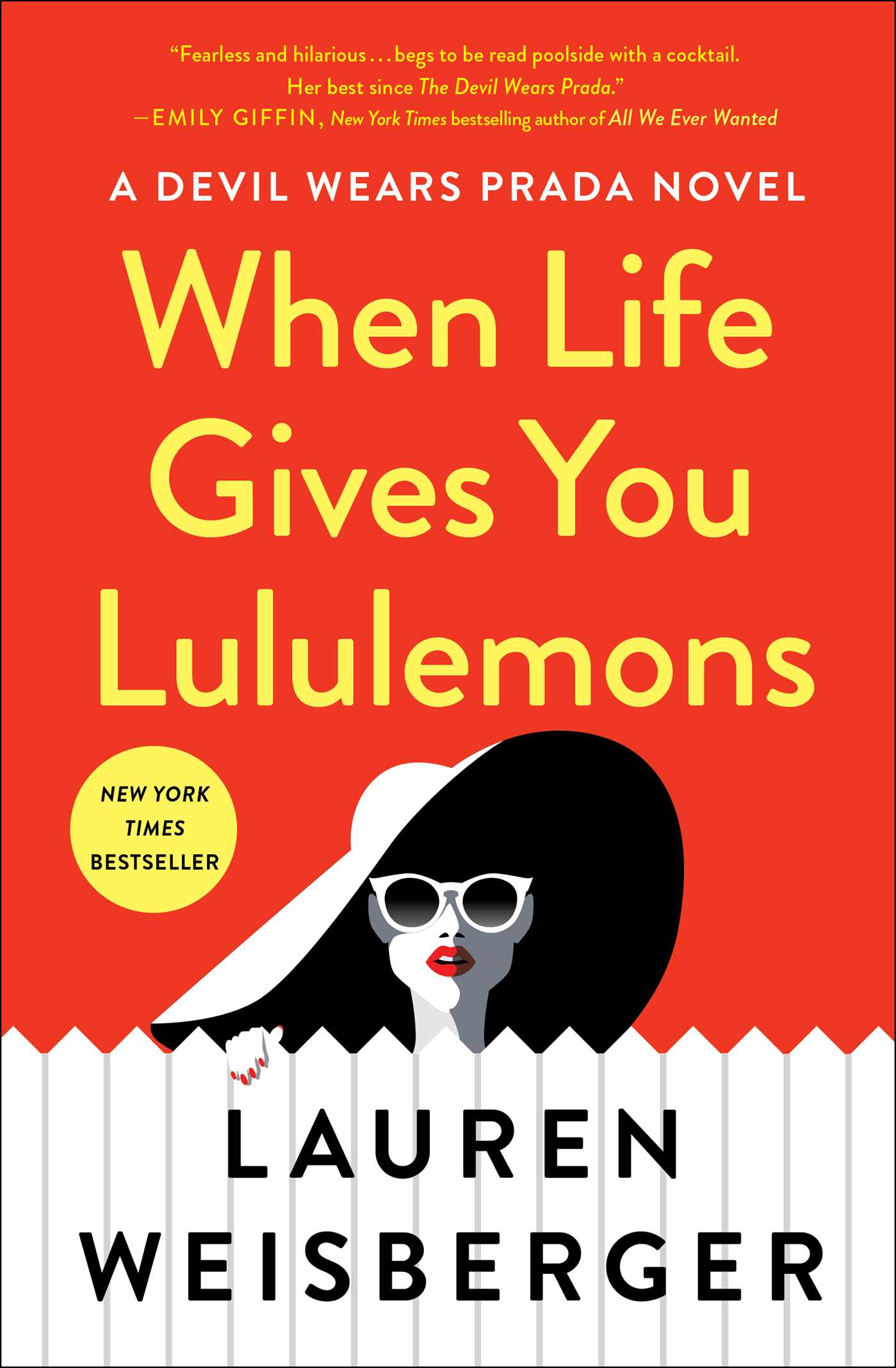 When Life Gives You Lululemons | Book by Lauren Weisberger ...