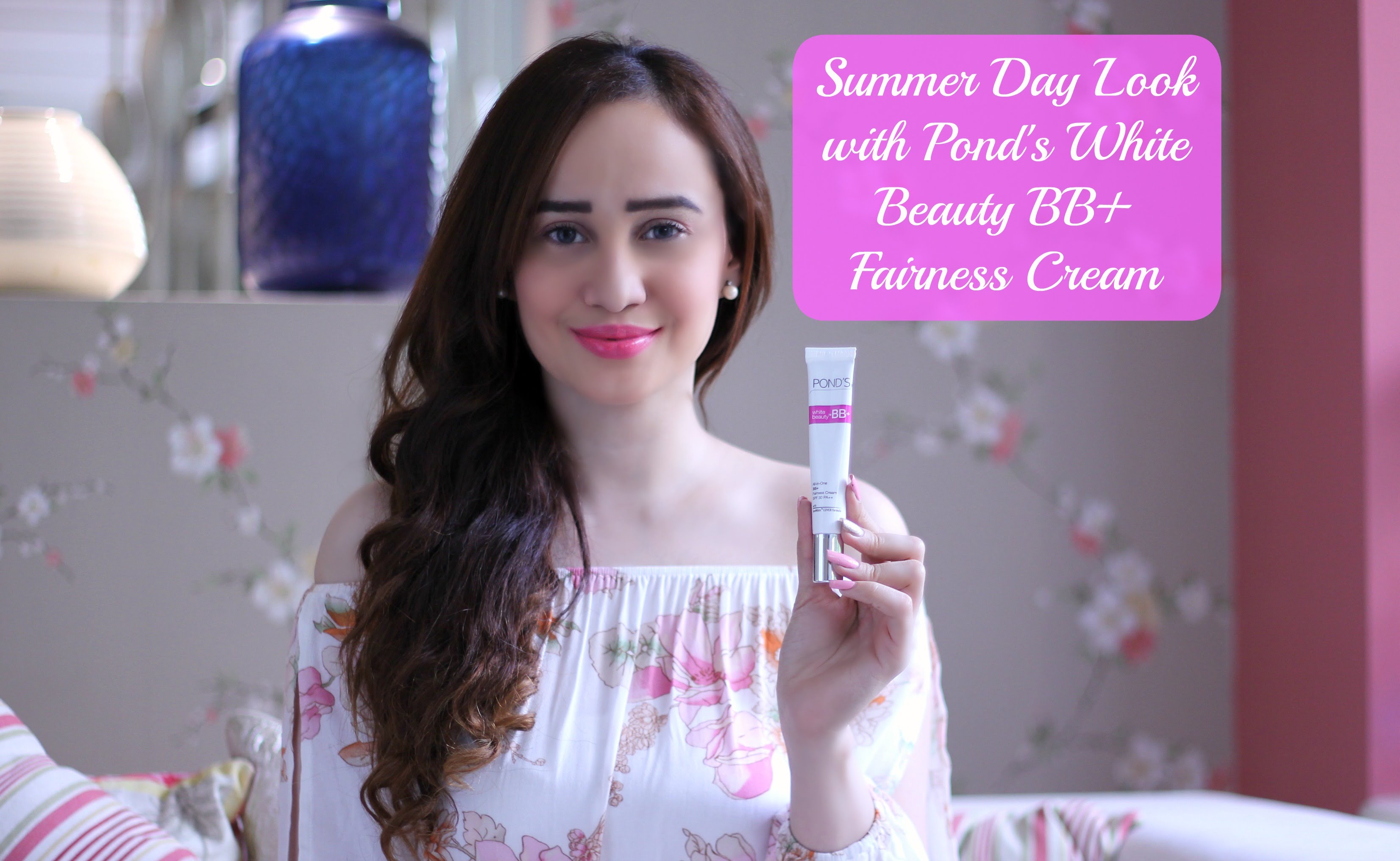 Summer Day Look with the Pond's White Beauty BB+ Fairness Cream ...