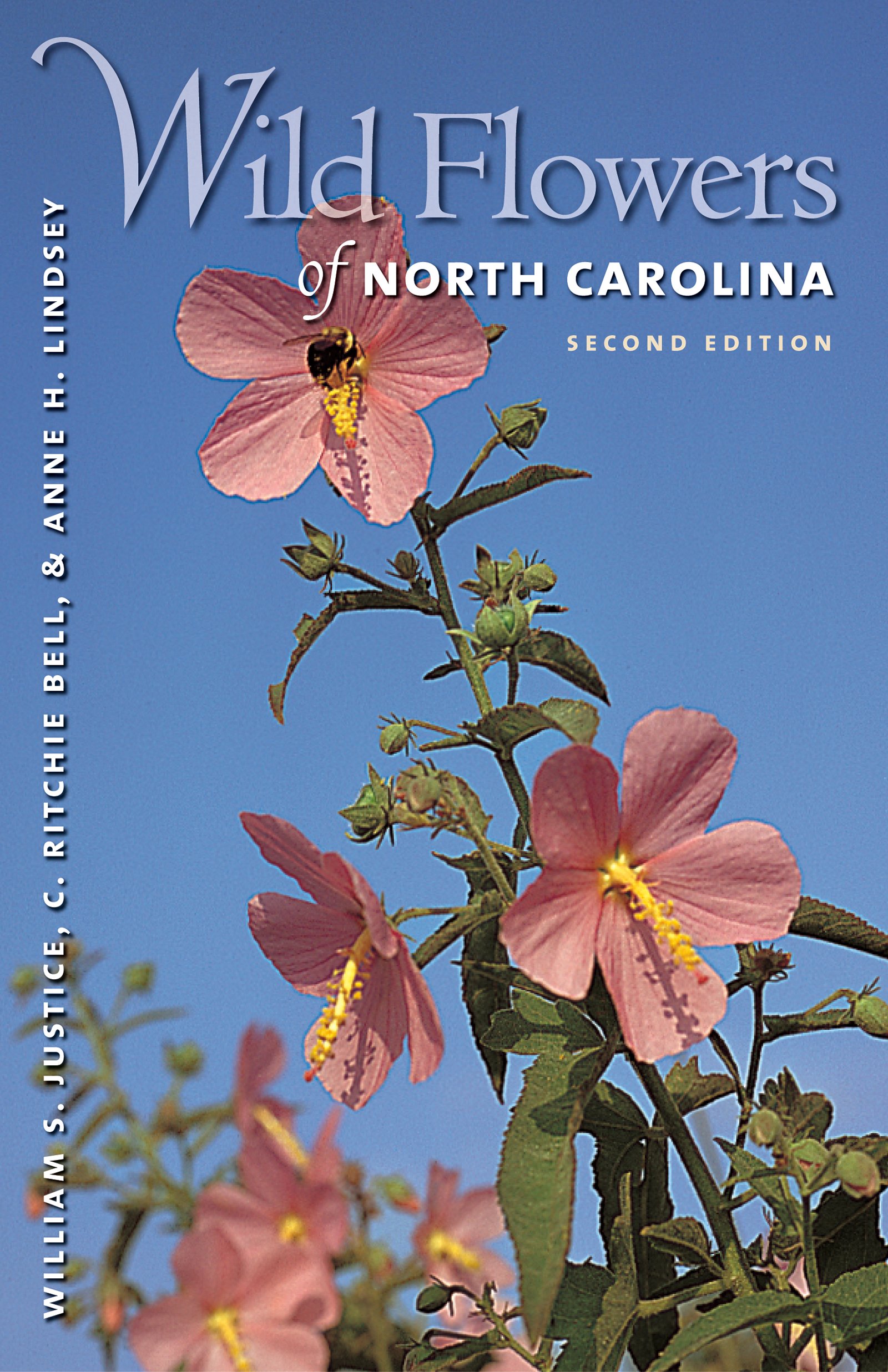 Wild Flowers of North Carolina: William S. Justice, C. Ritchie Bell ...