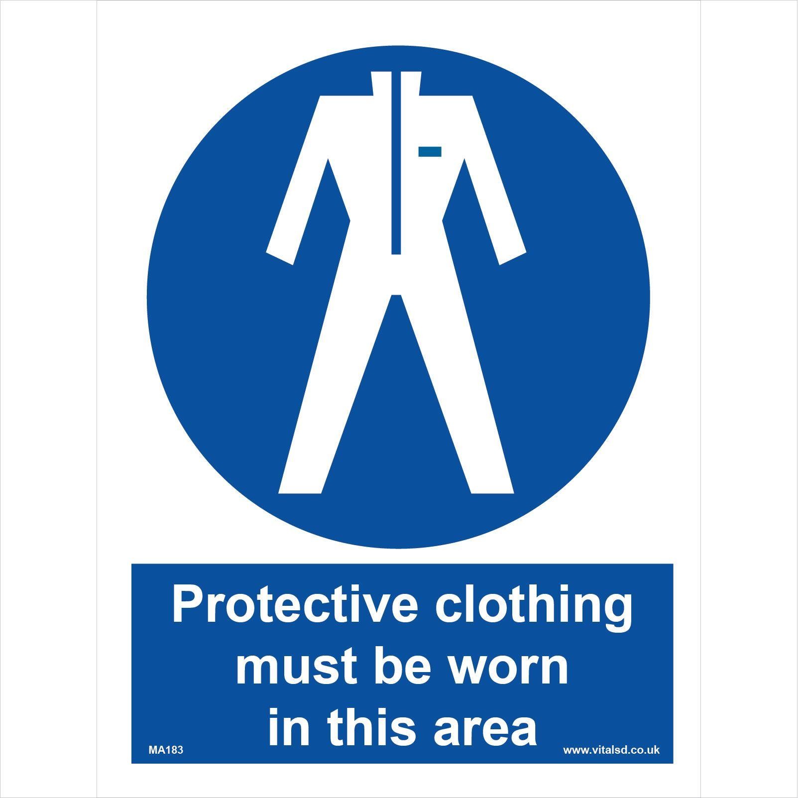 MA183 Protective Clothing Must Be Worn In This Area Mandatory Signs ...