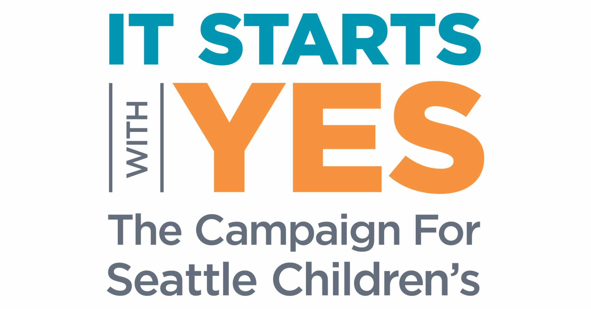 It Starts With Yes Seattle Children's | Seattle Children's Hospital
