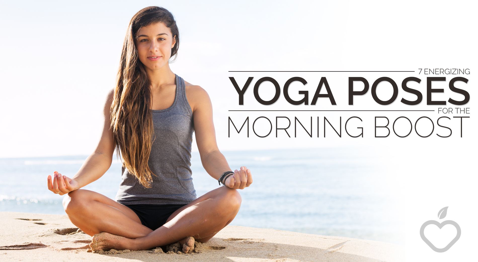 7 Energizing Yoga Poses For The Morning Boost