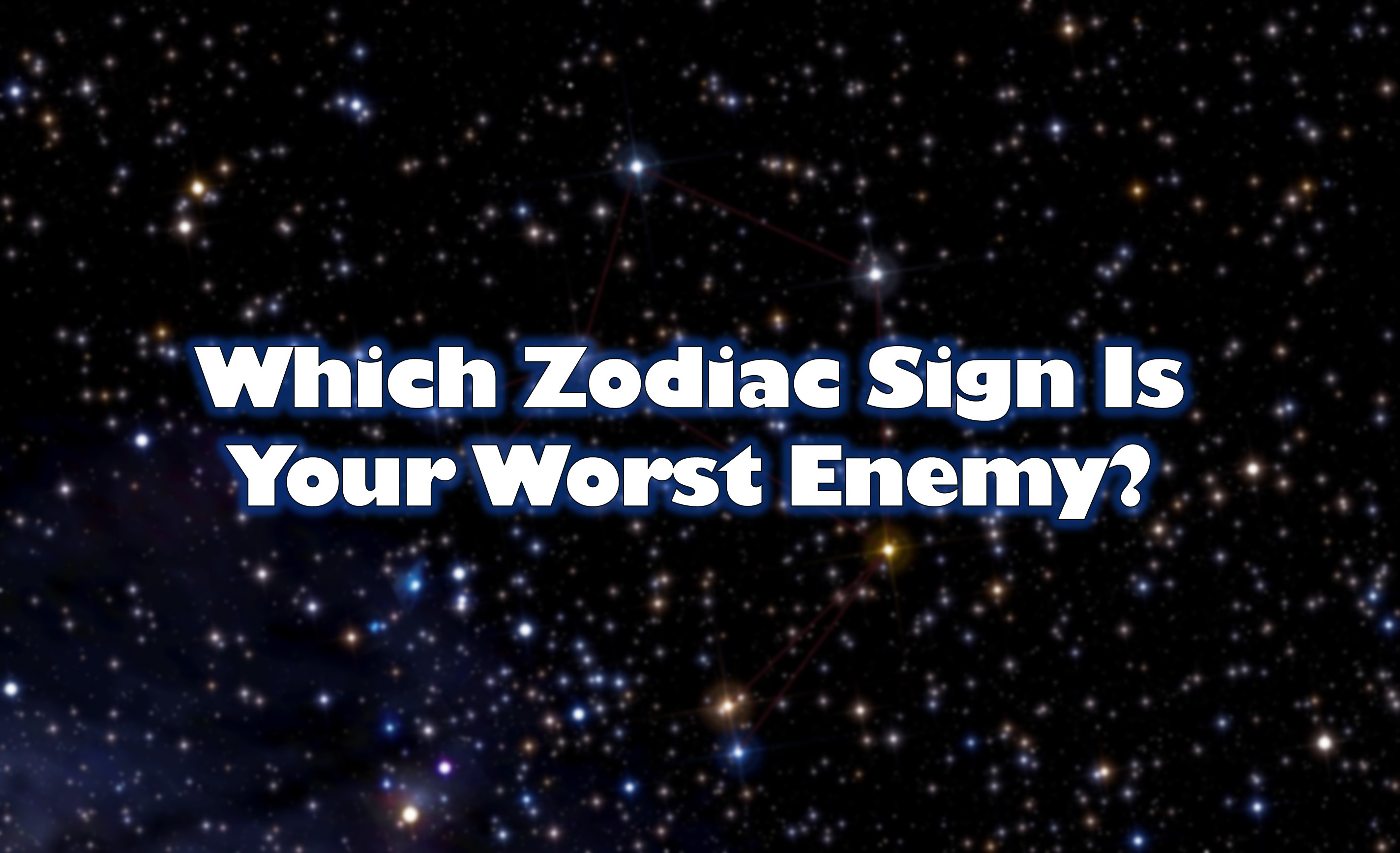 Which Zodiac Sign Is Your Worst Enemy? | Playbuzz