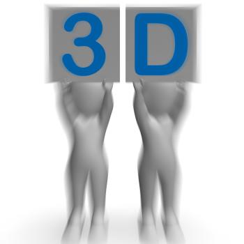 3D Placards Show Three-Dimensional Printing Or Cinema