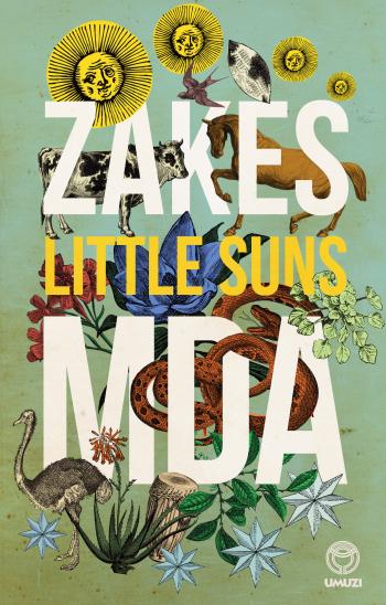 Little Suns by Mda, Zakes | Penguin Random House South Africa