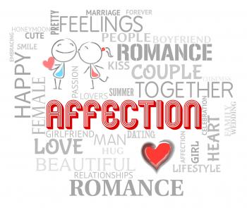 Affection Words Means Caring Love And Devotion