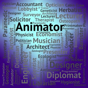 Animator Job Represents Word Hire And Career