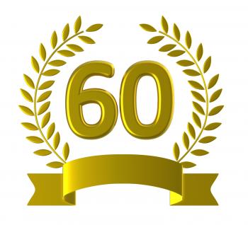 Anniversary Sixty Represents Happy Birthday And 60