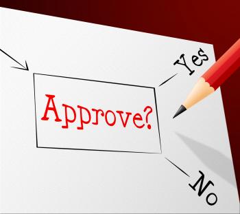 Approve Approval Represents Option Endorsed And Assured