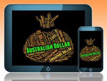 Australian Dollar Means Currency Exchange And Banknote