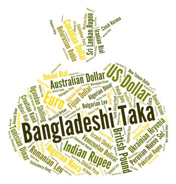 Bangladeshi Taka Represents Foreign Currency And Currencies