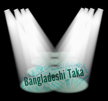 Bangladeshi Taka Represents Foreign Exchange And Coinage