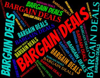 Bargain Deals Indicates Words Contract And Transactions