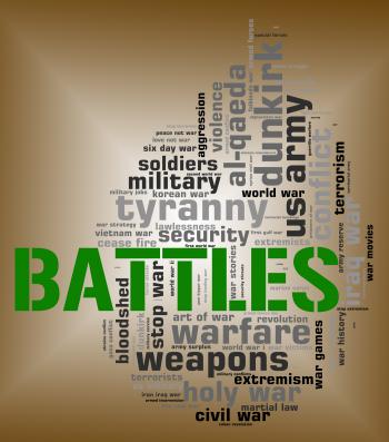 Battles Word Means Military Action And Affray