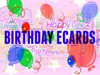 Birthday Ecards Represents Www Celebration And Internet