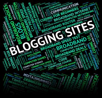 Blogging Sites Means Web Host And Weblog