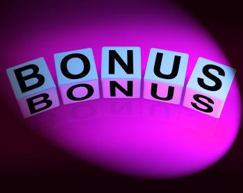 Bonus Dice Indicate Promotional Gratuity Benefits and Bonuses