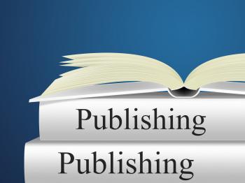 Books Publishing Shows Textbook E-Publishing And Publisher
