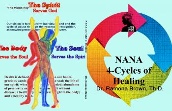 NANA 4-Cycles of Healing by Dr. Ramona Brown, Th.D. : $15.00 ...