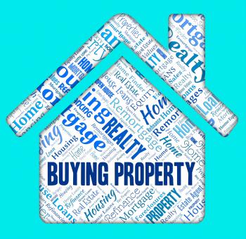 Buying Property Means Real Estate And Apartments