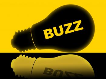 Buzz Lightbulb Indicates Popularity Publicity And Visibility