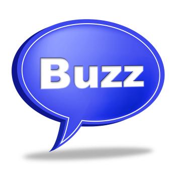 Buzz Message Represents Public Relations And Attention