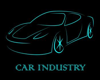 Car Industry Indicates Industrial Transport And Motor