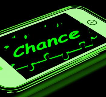 Chance On Smartphone Shows Opportunities