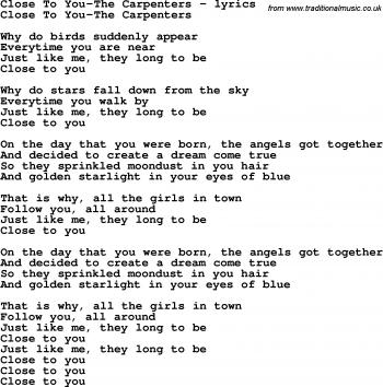 Love Song Lyrics for:Close To You-The Carpenters