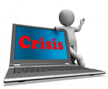 Crisis Laptop Means Calamity Troubles Or Critical Situation
