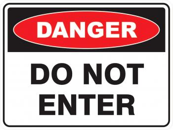 Danger Sign – Do Not Enter – A to Z Store