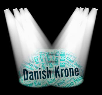 Danish Krone Represents Foreign Currency And Banknote