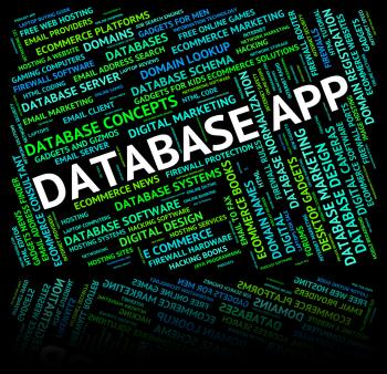 Database App Represents Apps Software And Computer