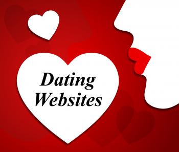 Dating Websites Represents Love Internet And Sweethearts
