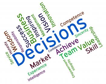 Decision Words Indicates Choice Choices And Deciding