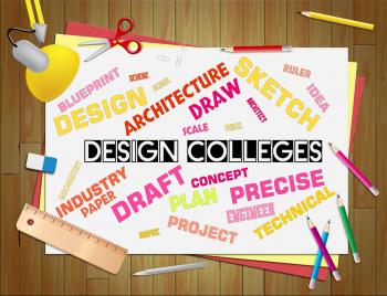 Design Colleges Represents Polytechnics Creativity And Visualization