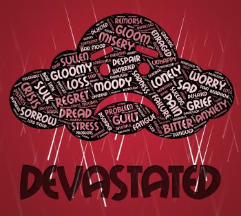 Devastated Word Means Daze Overwhelmed And Devastating