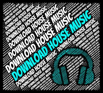 Download House Music Shows Sound Tracks And Dance