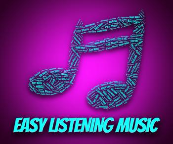 Easy Listening Music Indicates Orchestral Pop And Ensemble