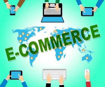 Ecommerce Online Represents Web Site And Commercial