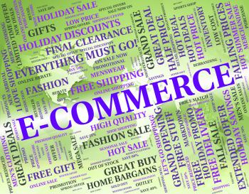 Ecommerce Word Represents Online Business And Text